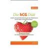Die hCG-Diät: Das geheime Wissen der Reichen, Schönen & Prominenten (Deutsch) Taschenbuch Anne Hild
